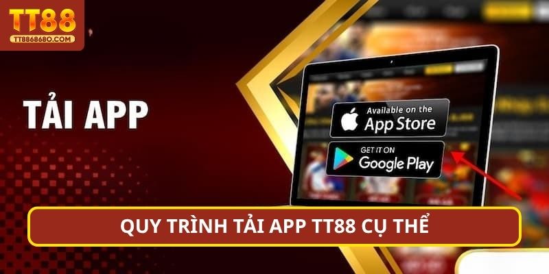 Quy trình tải app TN88 cụ thể